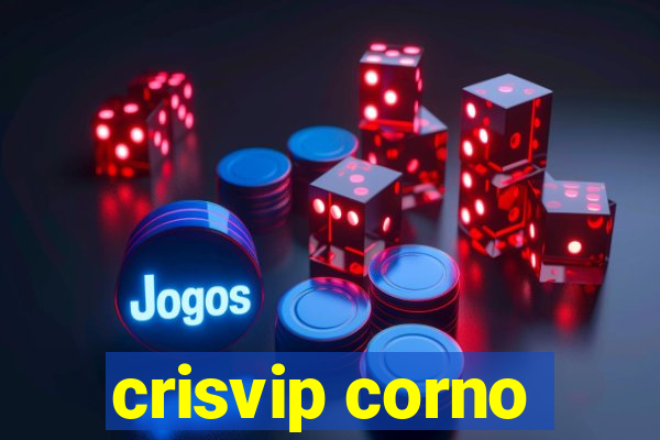 crisvip corno